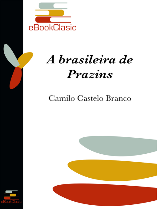 Title details for A brasileira de Prazins (Anotado) by Camilo Castelo Branco - Available